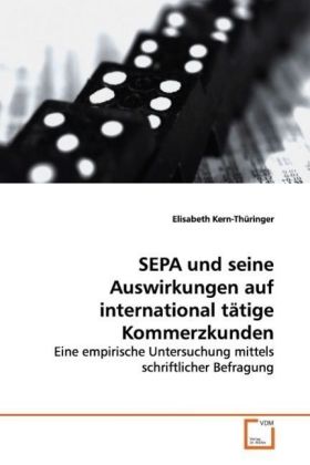 Immagine del venditore per SEPA und seine Auswirkungen auf international taetige Kommerzkunden venduto da moluna