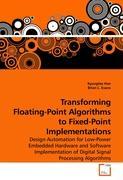 Seller image for Transforming Floating-Point Algorithms to Fixed-Point Implementations for sale by moluna