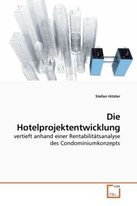 Immagine del venditore per Die Hotelprojektentwicklung venduto da moluna