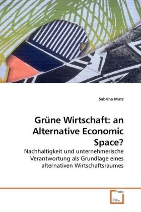 Seller image for Grne Wirtschaft: an Alternative Economic Space? for sale by moluna