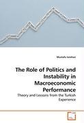 Imagen del vendedor de The Role of Politics and Instability in Macroeconomic Performance a la venta por moluna
