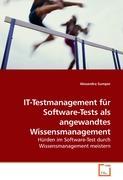 Seller image for IT-Testmanagement fr Software-Tests als angewandtes Wissensmanagement for sale by moluna