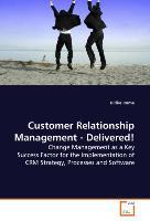 Seller image for Customer Relationship Management - Delivered! for sale by moluna