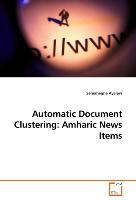 Seller image for Automatic Document Clustering: Amharic News Items for sale by moluna
