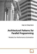 Imagen del vendedor de Architectural Patterns for Parallel Programming a la venta por moluna