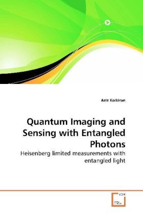 Immagine del venditore per Quantum Imaging and Sensing with Entangled Photons venduto da moluna