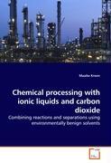 Image du vendeur pour Chemical processing with ionic liquids and carbon dioxide mis en vente par moluna