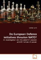 Seller image for Do European Defence initiatives threaten NATO? for sale by moluna