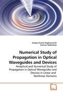 Immagine del venditore per Numerical Study of Propagation in Optical Waveguides and Devices venduto da moluna