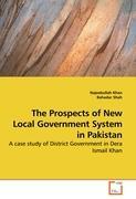 Seller image for The Prospects of New Local Government System in Pakistan for sale by moluna