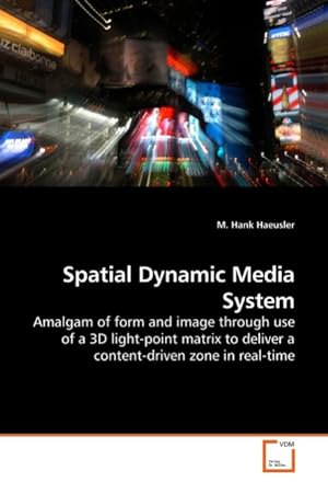 Seller image for Spatial Dynamic Media System for sale by moluna