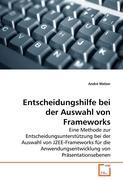 Imagen del vendedor de Entscheidungshilfe bei der Auswahl von Frameworks a la venta por moluna