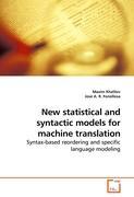 Bild des Verkufers fr New statistical and syntactic models for machine translation zum Verkauf von moluna