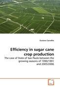 Seller image for Efficiency in sugar cane crop production for sale by moluna