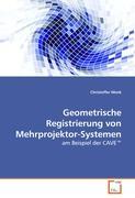 Immagine del venditore per Geometrische Registrierung von Mehrprojektor-Systemen venduto da moluna