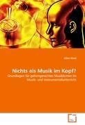 Seller image for Nichts als Musik im Kopf? for sale by moluna