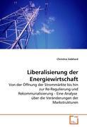 Seller image for Liberalisierung der Energiewirtschaft for sale by moluna