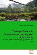 Seller image for Teenage Trance in Cameroon secondary and high schools for sale by moluna