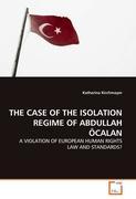 Image du vendeur pour THE CASE OF THE ISOLATION REGIME OF ABDULLAH CALAN mis en vente par moluna