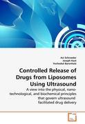 Seller image for Controlled Release of Drugs from Liposomes Using Ultrasound for sale by moluna