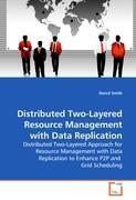 Seller image for Distributed Two-Layered Resource Management with Data Replication for sale by moluna