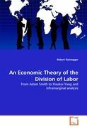 Seller image for An Economic Theory of the Division of Labor for sale by moluna