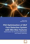 Seller image for PSO Optimization of MLP Face Detection System with Min-Max Features for sale by moluna
