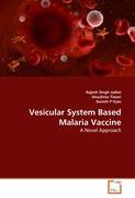 Imagen del vendedor de Vesicular System Based Malaria Vaccine a la venta por moluna