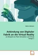 Imagen del vendedor de Anbindung von Digitaler Fabrik an die Virtual Reality a la venta por moluna