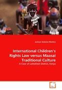 Immagine del venditore per International Children s Rights Law versus Maasai Traditional Culture venduto da moluna