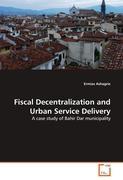 Seller image for Fiscal Decentralization and Urban Service Delivery for sale by moluna