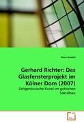 Seller image for Gerhard Richter: Das Glasfensterprojekt im Koelner Dom (2007) for sale by moluna