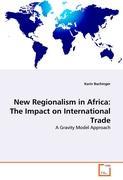 Imagen del vendedor de New Regionalism in Africa: The Impact on International Trade a la venta por moluna