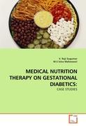 Seller image for MEDICAL NUTRITION THERAPY ON GESTATIONAL DIABETICS: for sale by moluna