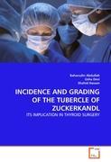 Seller image for INCIDENCE AND GRADING OF THE TUBERCLE OF ZUCKERKANDL for sale by moluna