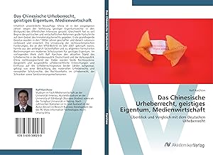 Seller image for Das Chinesische Urheberrecht, geistiges Eigentum, Medienwirtschaft for sale by moluna