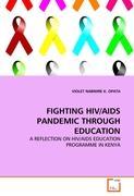 Seller image for FIGHTING HIV/AIDS PANDEMIC THROUGH EDUCATION for sale by moluna