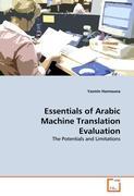 Seller image for Essentials of Arabic Machine Translation Evaluation for sale by moluna