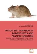 Seller image for POISON BAIT AVERSION IN RODENT PESTS AND POSSIBLE SOLUTION for sale by moluna