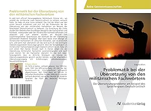 Seller image for Problematik bei der bersetzung von den militaerischen Fachwoertern for sale by moluna