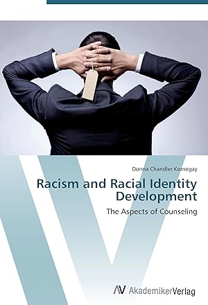 Bild des Verkufers fr Racism and Racial Identity Development zum Verkauf von moluna
