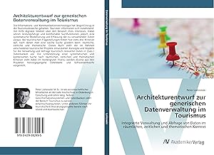Seller image for Architekturentwurf zur generischen Datenverwaltung im Tourismus for sale by moluna