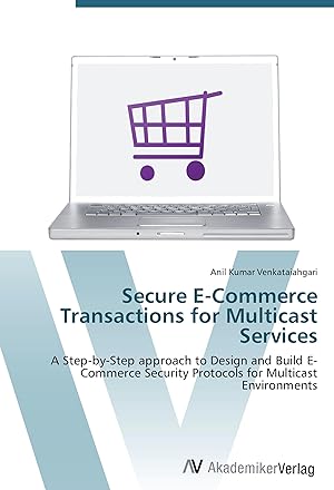 Seller image for Secure E-Commerce Transactions for Multicast Services for sale by moluna