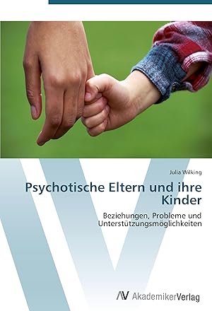 Seller image for Psychotische Eltern und ihre Kinder for sale by moluna