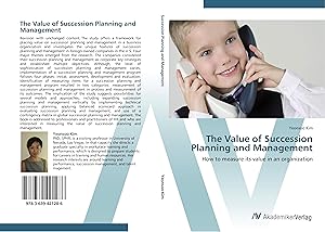 Imagen del vendedor de The Value of Succession Planning and Management a la venta por moluna