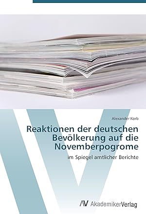 Seller image for Reaktionen der deutschen Bevoelkerung auf die Novemberpogrome for sale by moluna