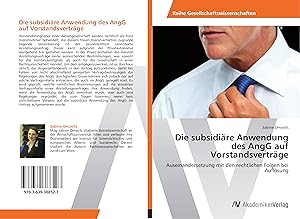 Seller image for Die subsidiaere Anwendung des AngG auf Vorstandsvertraege for sale by moluna