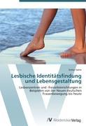 Imagen del vendedor de Lesbische Identitaetsfindung und Lebensgestaltung a la venta por moluna