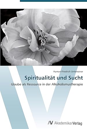 Bild des Verkufers fr Spiritualitaet und Sucht zum Verkauf von moluna