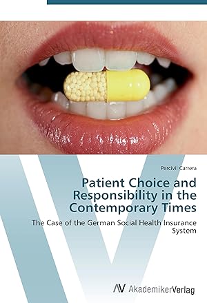 Seller image for Patient Choice and Responsibility in the Contemporary Times for sale by moluna